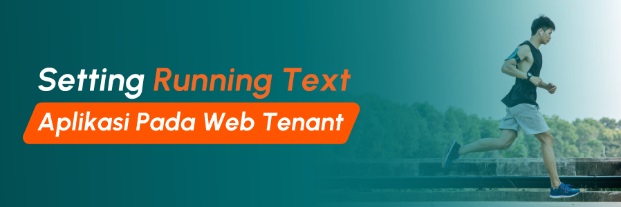 Cara Setting Running Text Aplikasi Pada Web Tenant